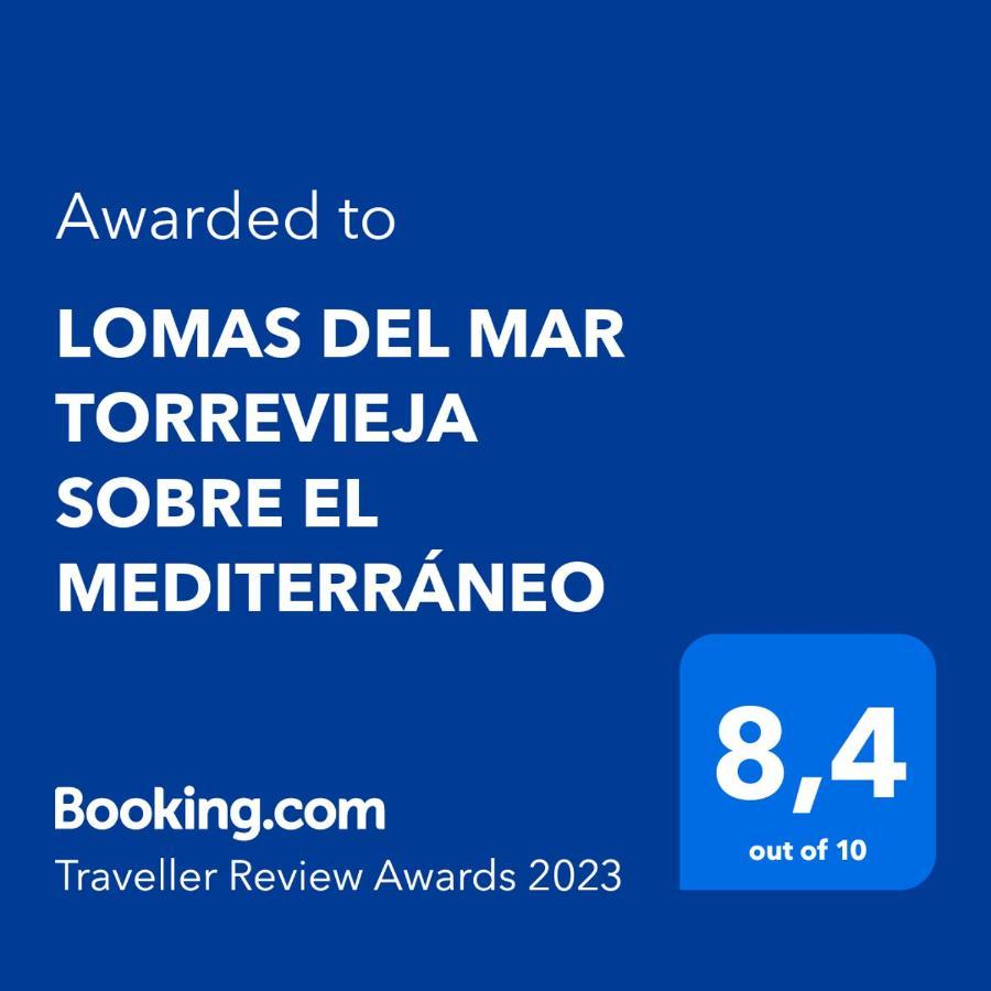 Lomas Del Mar Torrevieja Sobre El Mediterraneo Luaran gambar